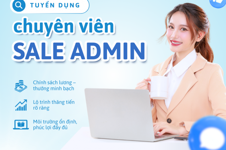 Tuyển dụng Chuyên viên Sale Admin – Bình Chánh, TP.HCM năm 2026