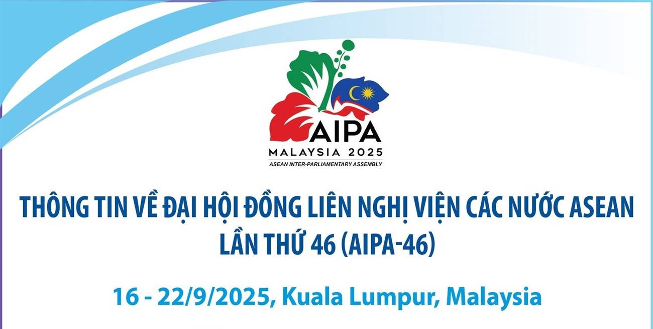Thông tin về Đại hội đồng liên Nghị viện các nước ASEAN lần thứ 46